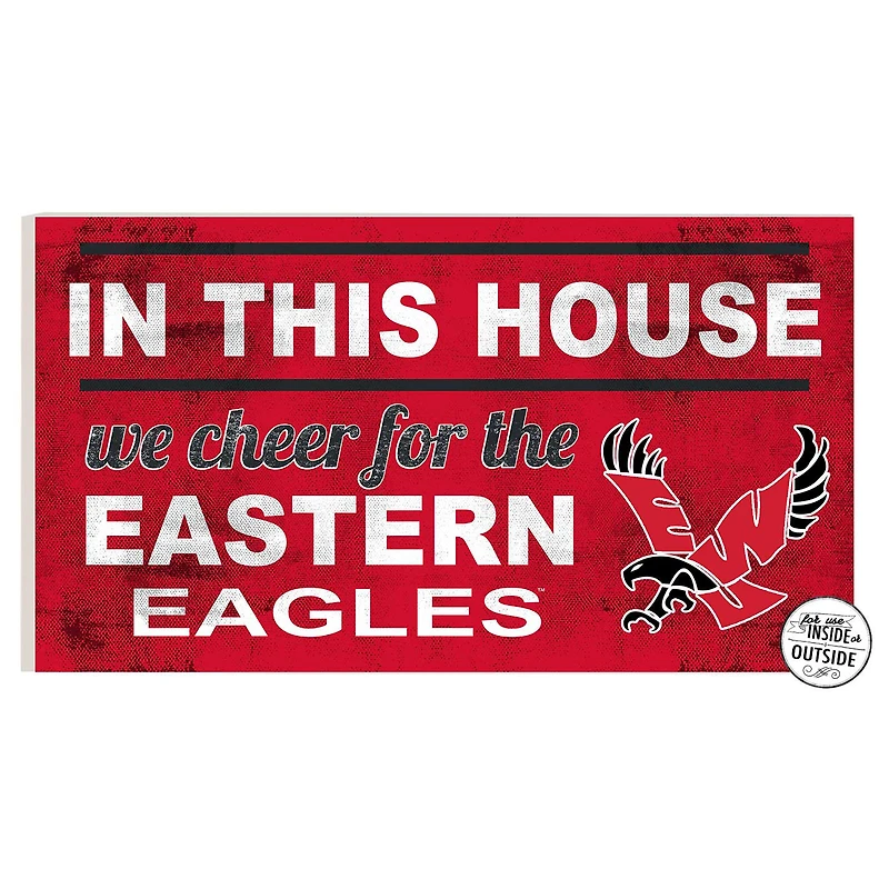 Eastern Washington Eagles 11'' x 20'' Indoor/Outdoor In This House Sign