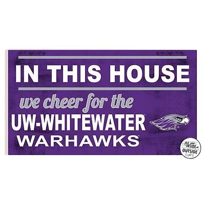 Wisconsin-Whitewater Warhawks 11'' x 20'' Indoor/Outdoor In This House Sign