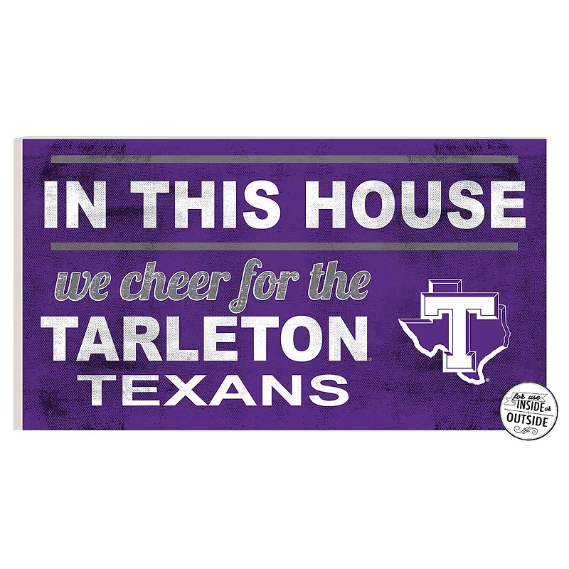 Tarleton State Texans 11'' x 20'' Indoor/Outdoor In This House Sign