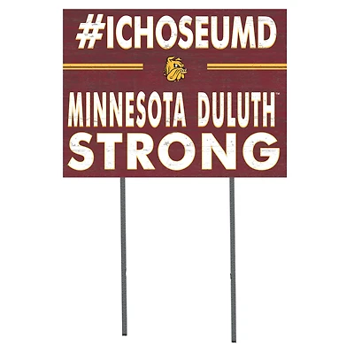 Minnesota Duluth Bulldogs 18'' x 24'' I Chose Lawn Sign