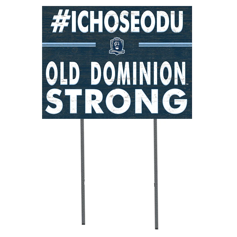Old Dominion Monarchs 18'' x 24'' I Chose Lawn Sign