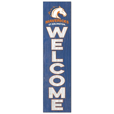 UT Arlington Mavericks 12'' x 48'' Welcome Outdoor Leaner