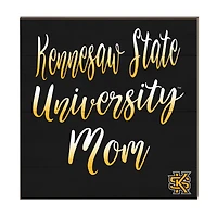 Kennesaw State Owls 10'' x 10'' Mom Plaque