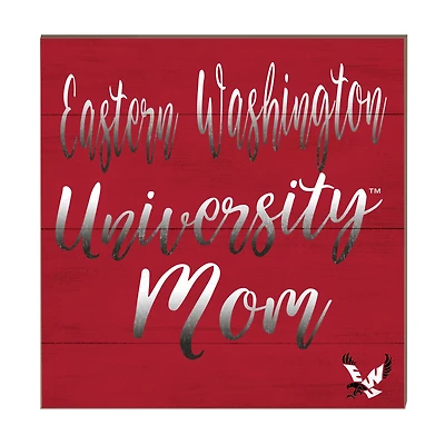 Eastern Washington Eagles 10'' x 10'' Mom Plaque