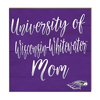 Wisconsin-Whitewater Warhawks 10'' x 10'' Mom Plaque