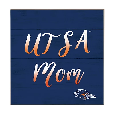 UTSA Roadrunners 10'' x 10'' Mom Plaque