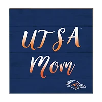 UTSA Roadrunners 10'' x 10'' Mom Plaque