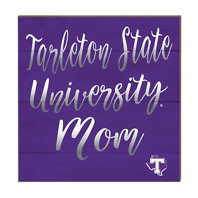 Tarleton State Texans 10'' x 10'' Mom Plaque