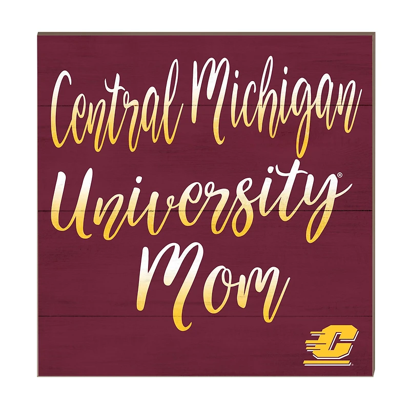 Central Michigan Chippewas 10'' x 10'' Mom Plaque