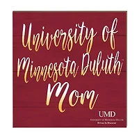 Minnesota Duluth Bulldogs 10'' x 10'' Mom Plaque