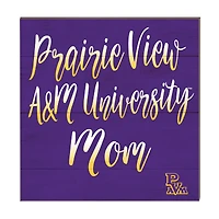 Prairie View A&M Panthers 10'' x 10'' Mom Plaque