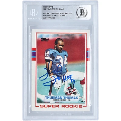 Thurman Thomas Buffalo Bills Autographed 1989 Topps Super Rookie #45 Beckett Fanatics Witnessed Authenticated Rookie Card with "HOF 07" Inscription