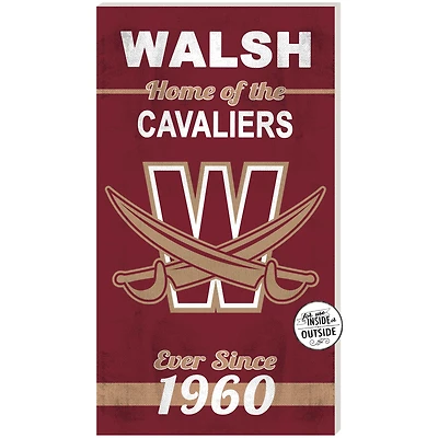 Walsh Cavaliers 11" x 20" Indoor/Outdoor Home Of The Sign