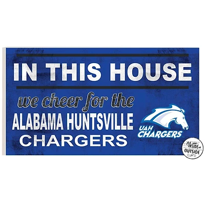 UAH Chargers 11'' x 20'' Indoor/Outdoor In This House Sign