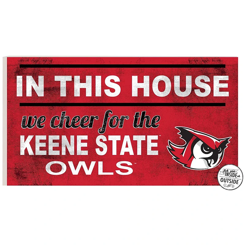 Keene State Owls 11'' x 20'' Indoor/Outdoor In This House Sign
