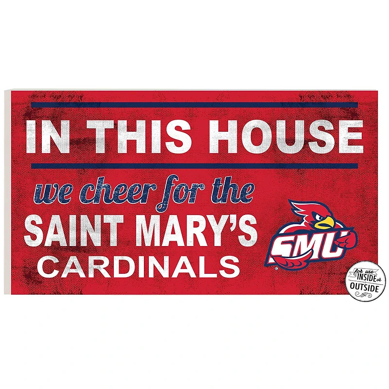 St. Mary's Cardinals 11'' x 20'' Indoor/Outdoor In This House Sign