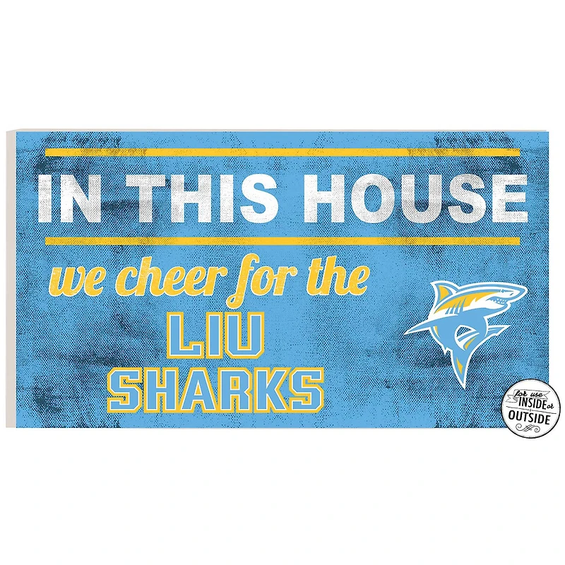 LIU Sharks 11'' x 20'' Indoor/Outdoor In This House Sign