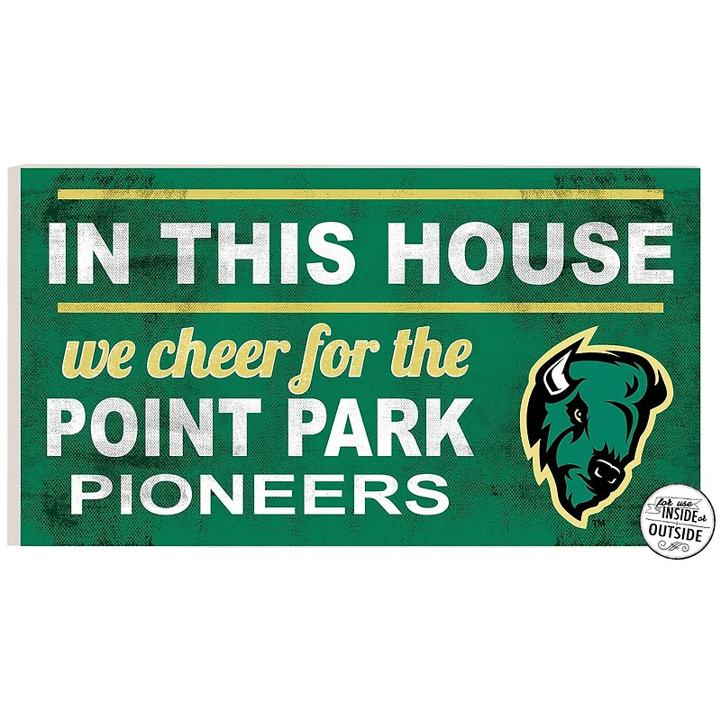 Point Park Pioneers 11'' x 20'' Indoor/Outdoor In This House Sign