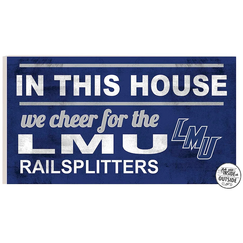 Lincoln Memorial Railsplitters 11'' x 20'' Indoor/Outdoor In This House Sign