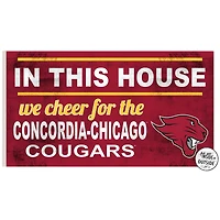 Concordia University (IL) Cougars 11'' x 20'' Indoor/Outdoor In This House Sign