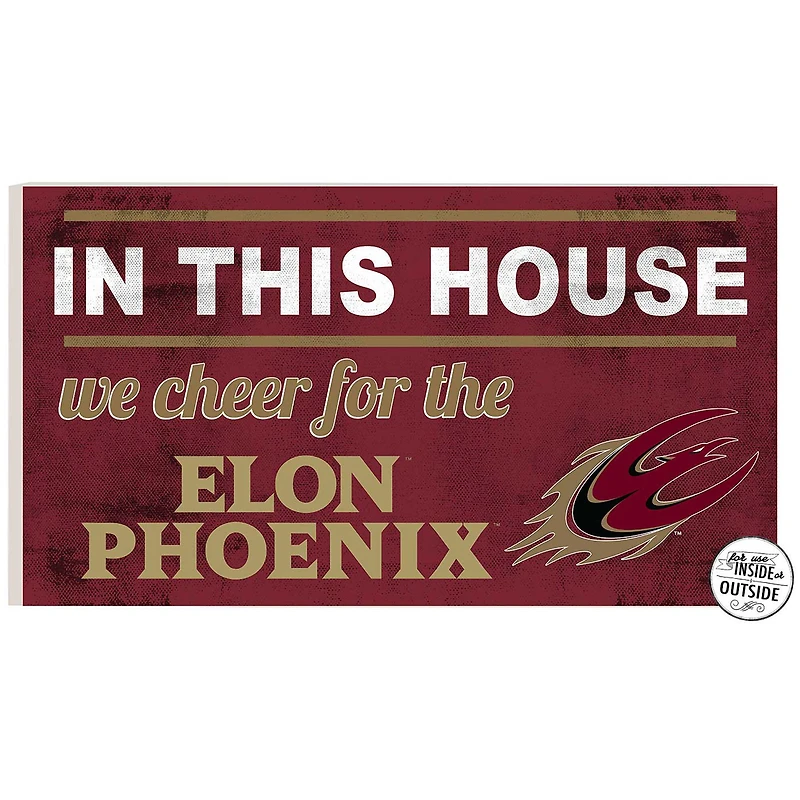 Elon Phoenix 11'' x 20'' Indoor/Outdoor In This House Sign
