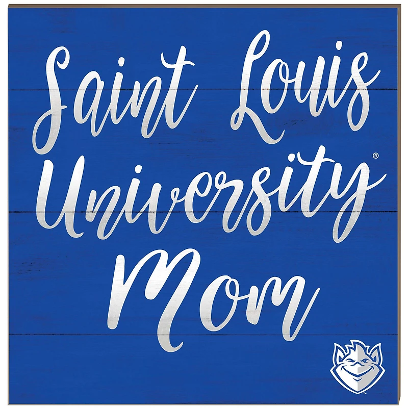 Saint Louis Billikens 10'' x 10'' Mom Plaque