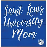 Saint Louis Billikens 10'' x 10'' Mom Plaque
