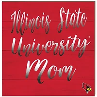 Illinois State Redbirds 10'' x 10'' Mom Plaque
