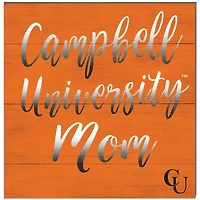 Campbell Fighting Camels 10'' x 10'' Mom Plaque