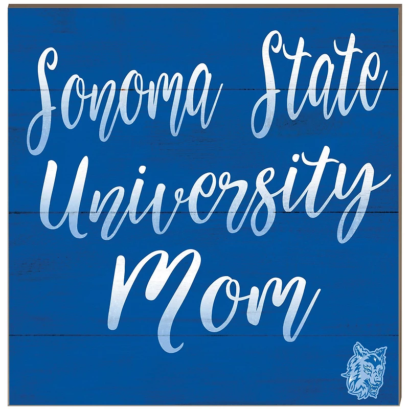 Sonoma State Seawolves 10'' x 10'' Mom Plaque
