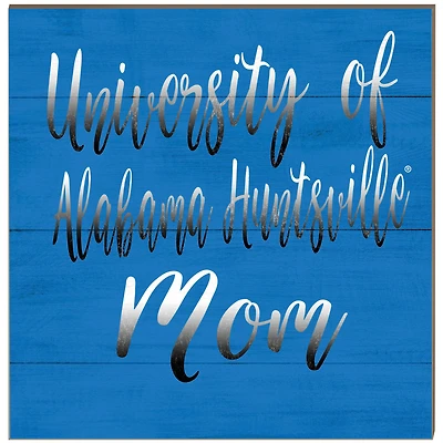 UAH Chargers 10'' x 10'' Mom Plaque