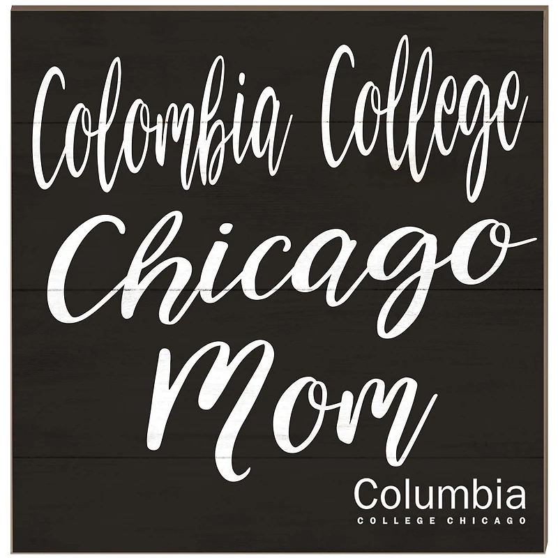 Columbia Renegades 10'' x 10'' Mom Plaque