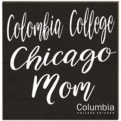 Columbia Renegades 10'' x 10'' Mom Plaque