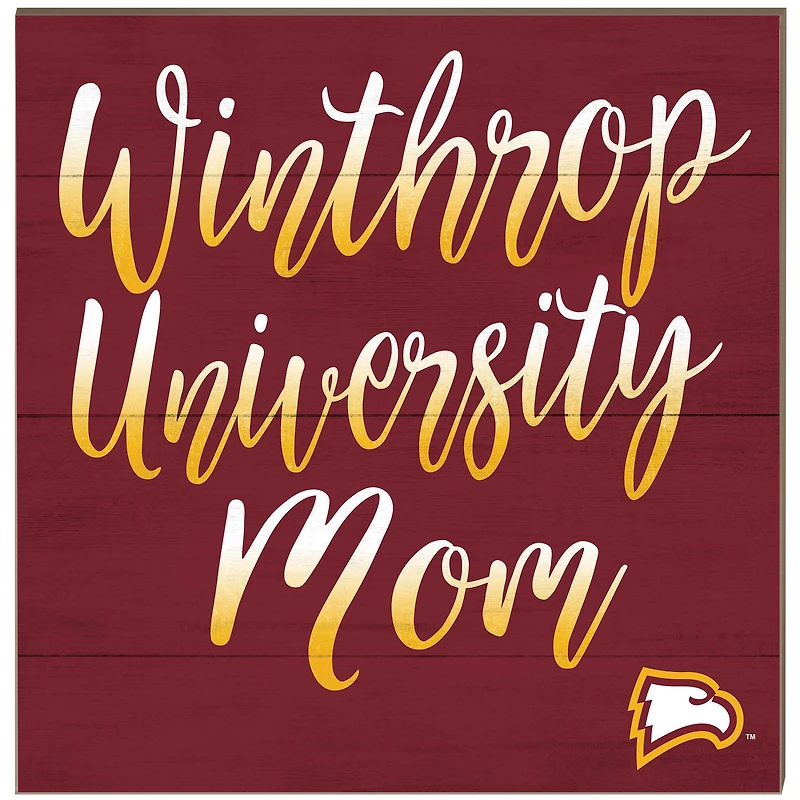 Winthrop Eagles 10'' x 10'' Mom Plaque