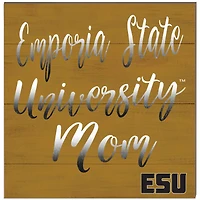 Emporia State Hornets 10'' x 10'' Mom Plaque
