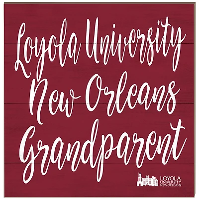 Loyola New Orleans Wolf Pack 10'' x 10'' Grandparent Plaque