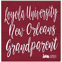 Loyola New Orleans Wolf Pack 10'' x 10'' Grandparent Plaque