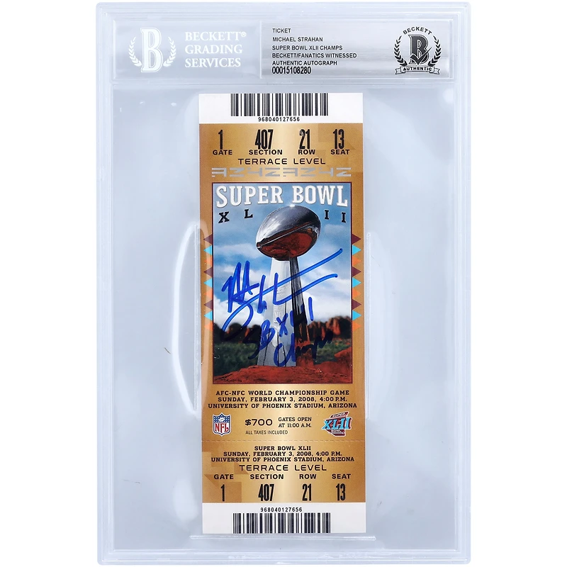 Michael Strahan New York Giants Autographed Ticket with "SB XLII Champs" Inscription