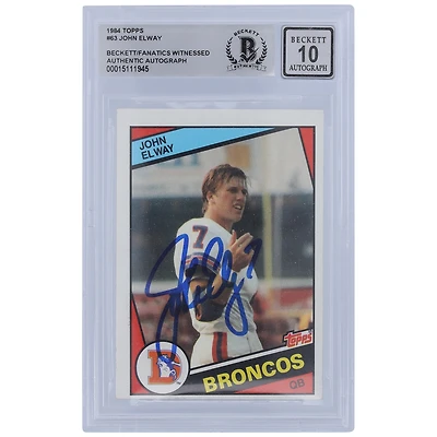 John Elway Denver Broncos Autographed 1984 Topps #63 Beckett Fanatics Witnessed Authenticated 10 Rookie Card