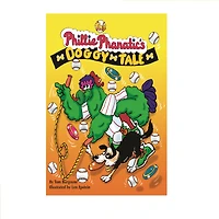 The Phillie Phanatic's Doggy Tale Book