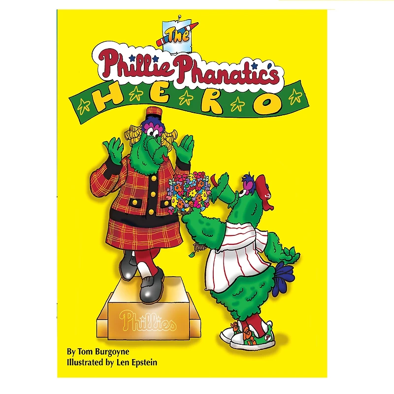 The Phillie Phanatic's Hero Book