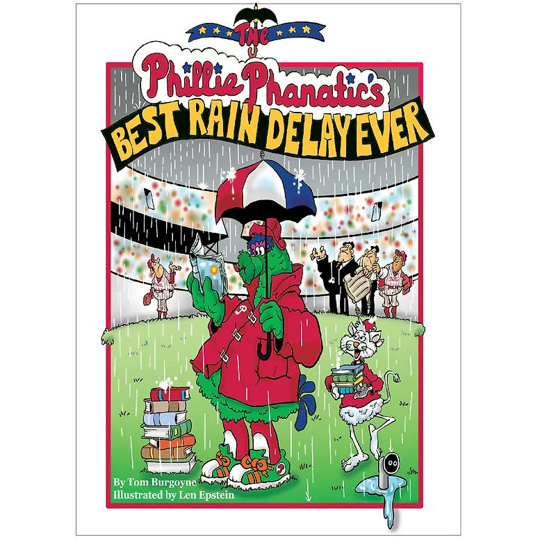 The Phillie Phanatic's Best Rain Delay Ever Book