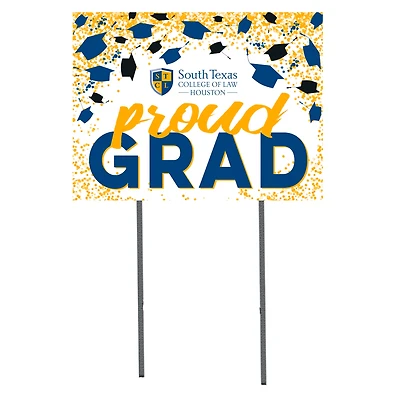 South Texas College of Law  18" x 24" Proud Grad Yard Sign