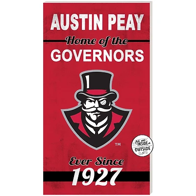 Austin Peay State Governors 11'' x 20'' Indoor/Outdoor Home Of The Sign