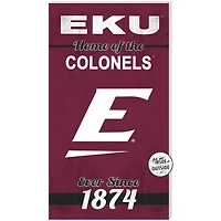 Eastern Kentucky Colonels 11'' x 20'' Indoor/Outdoor Home Of The Sign