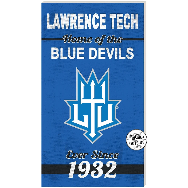 Lawrence Technological University Blue Devils 11'' x 20'' Indoor/Outdoor Home Of The Sign