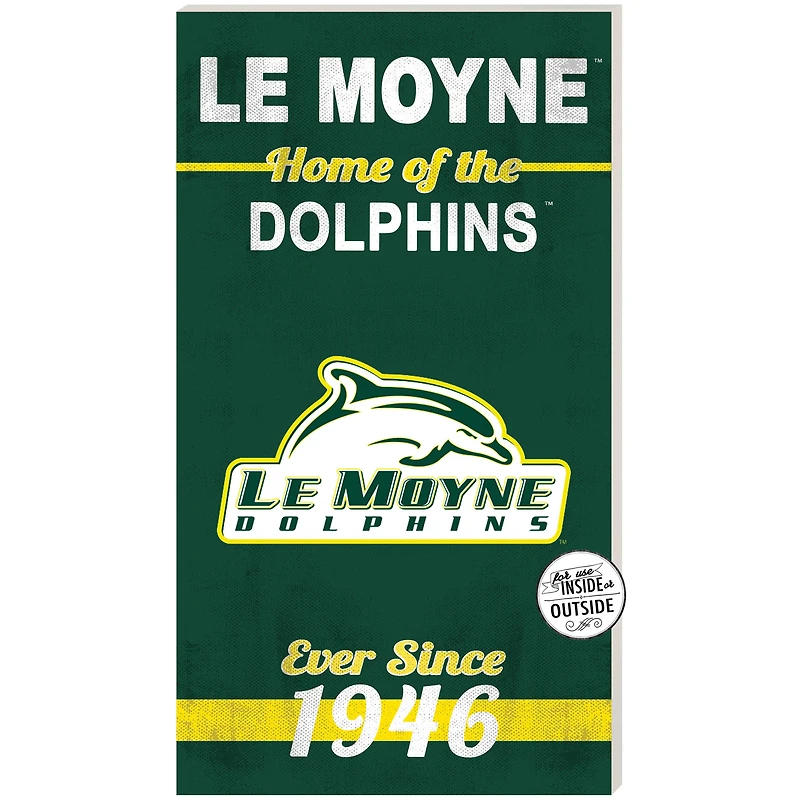 Le Moyne Dolphins 11'' x 20'' Indoor/Outdoor Home Of The Sign