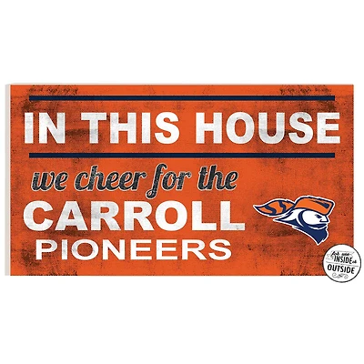 Carroll University Pioneers 11" x 20" Indoor/Outdoor In This House Sign