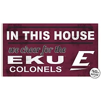 Eastern Kentucky Colonels 11" x 20" Indoor/Outdoor In This House Sign