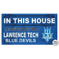 Lawrence Technological University Blue Devils 11" x 20" Indoor/Outdoor In This House Sign